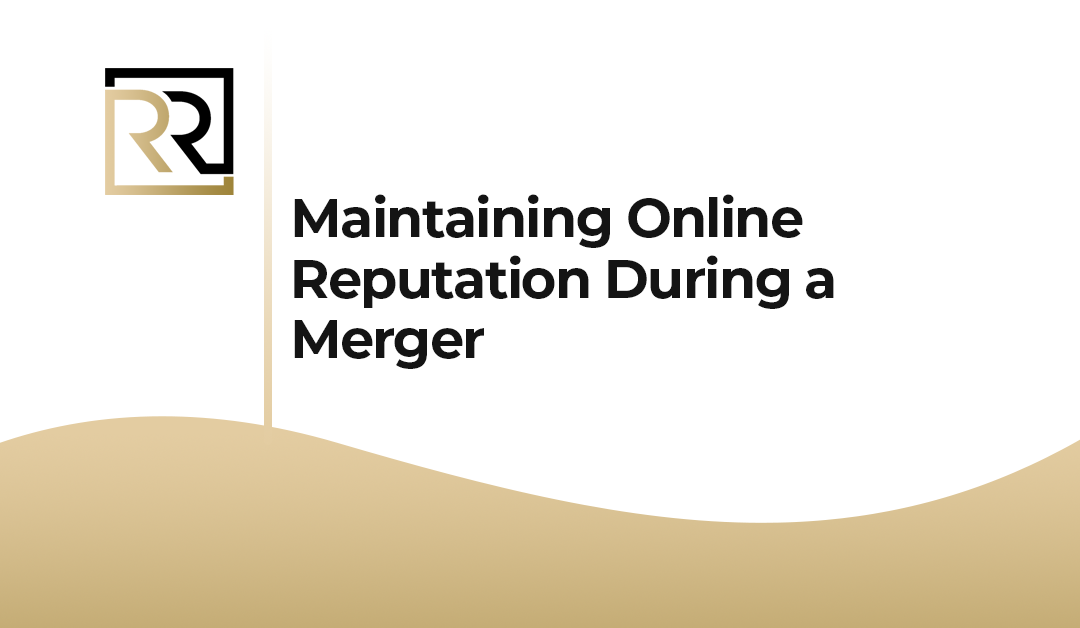 Online Reputation During a Merger