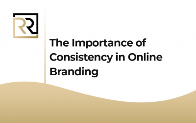 The Importance of Consistency in Online Branding